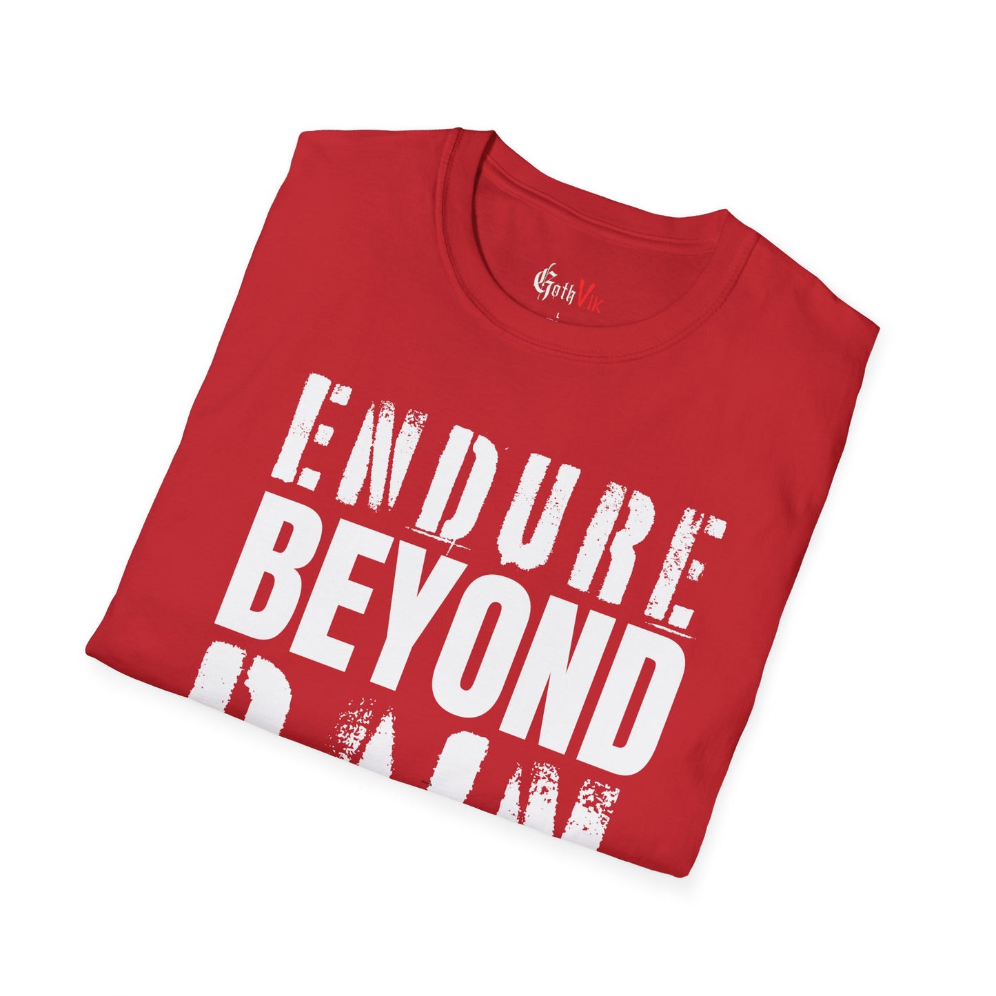 Endure Beyond Pain T-Shirt — Motivational Fitness Workout Tee