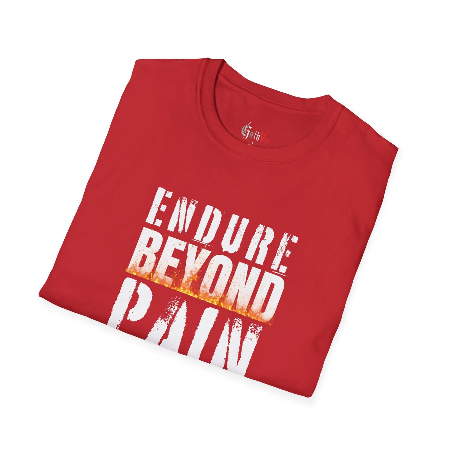 Endure Beyond Pain T-Shirt — Motivational Fitness Workout Tee