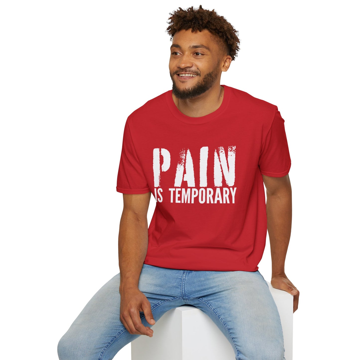Pain is Temporary T-Shirt — Motivational Gym and Fitness Workout; Life Motto Tee