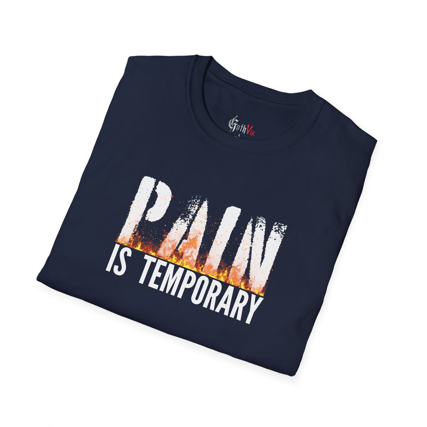 Pain is Temporary  T-Shirt — Motivational Fitness Workout Tee