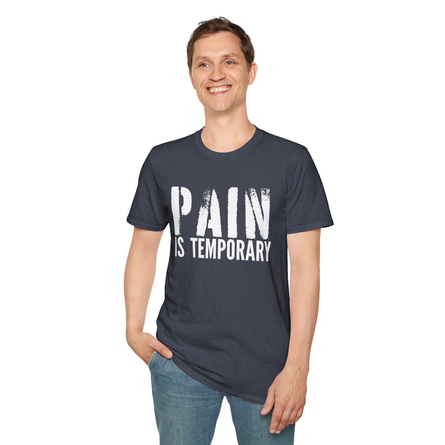 Pain is Temporary  T-Shirt — Motivational Gym and Fitness Workout; Life Motto Tee