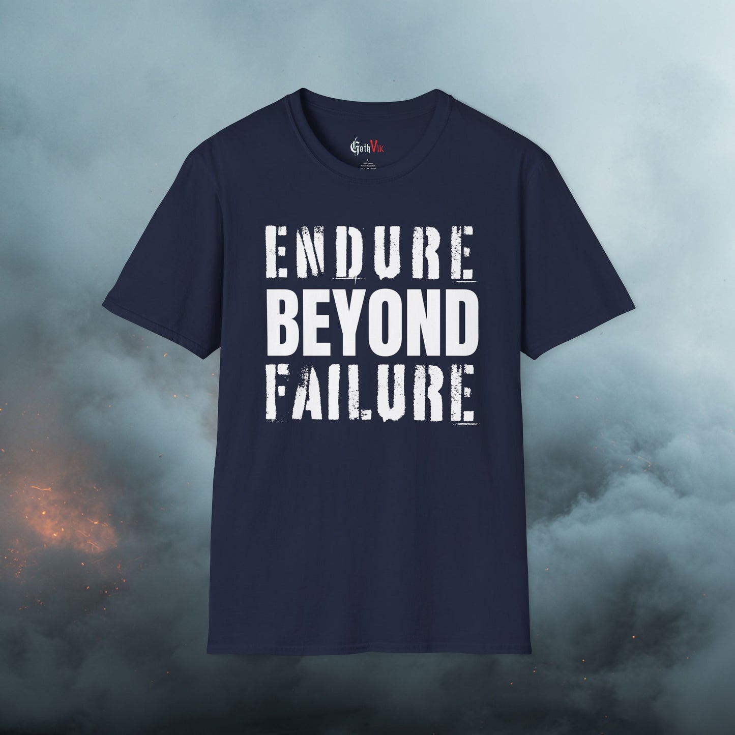 Endure Beyond Failure  T-Shirt — Motivational Gym and Fitness Life Workout Tee