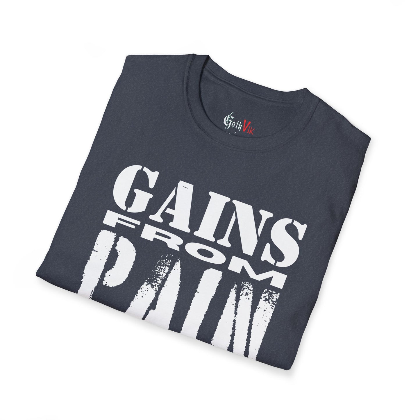 Gains From Pain T-Shirt:  Motivational Gym and Fitness Workout Tee