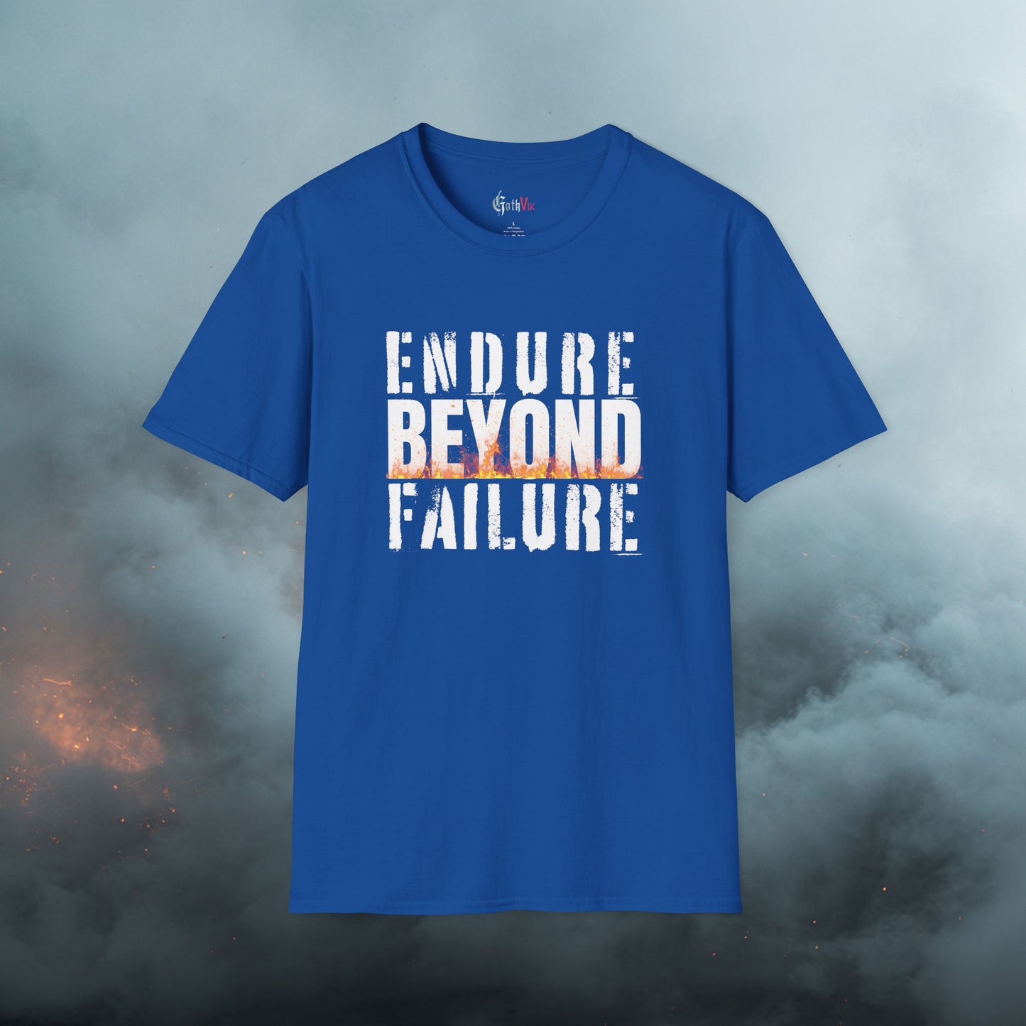 Endure Beyond Failure  T-Shirt — Motivational Fitness Workout Tee