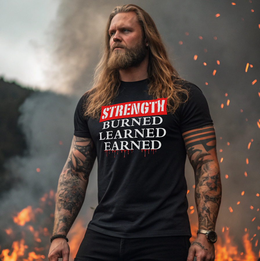 Strength: Burned, Learned, Earned T-Shirt — Gothic Viking Motivational Gym and  Fitness Life Workout Tee
