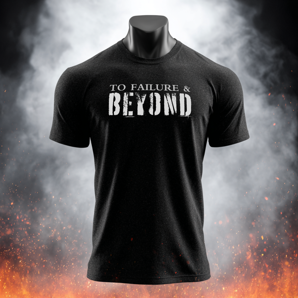 To Failure and Beyond T-Shirt — Gothic Viking Motivational Fitness Workout Tee