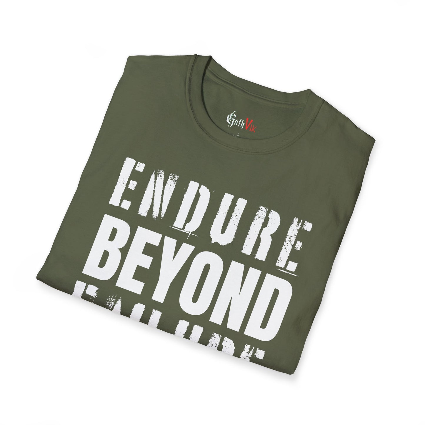 Endure Beyond Failure  T-Shirt — Motivational Gym and Fitness Life Workout Tee