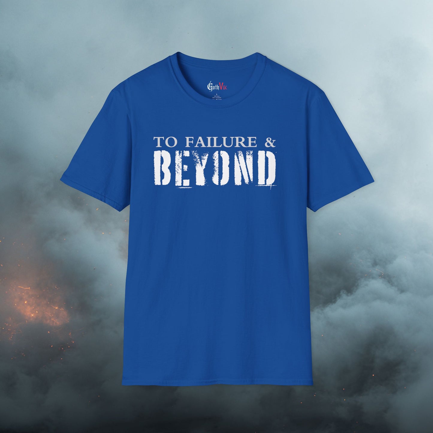 To Failure and Beyond T-Shirt — Gothic Viking Motivational Fitness Workout Tee