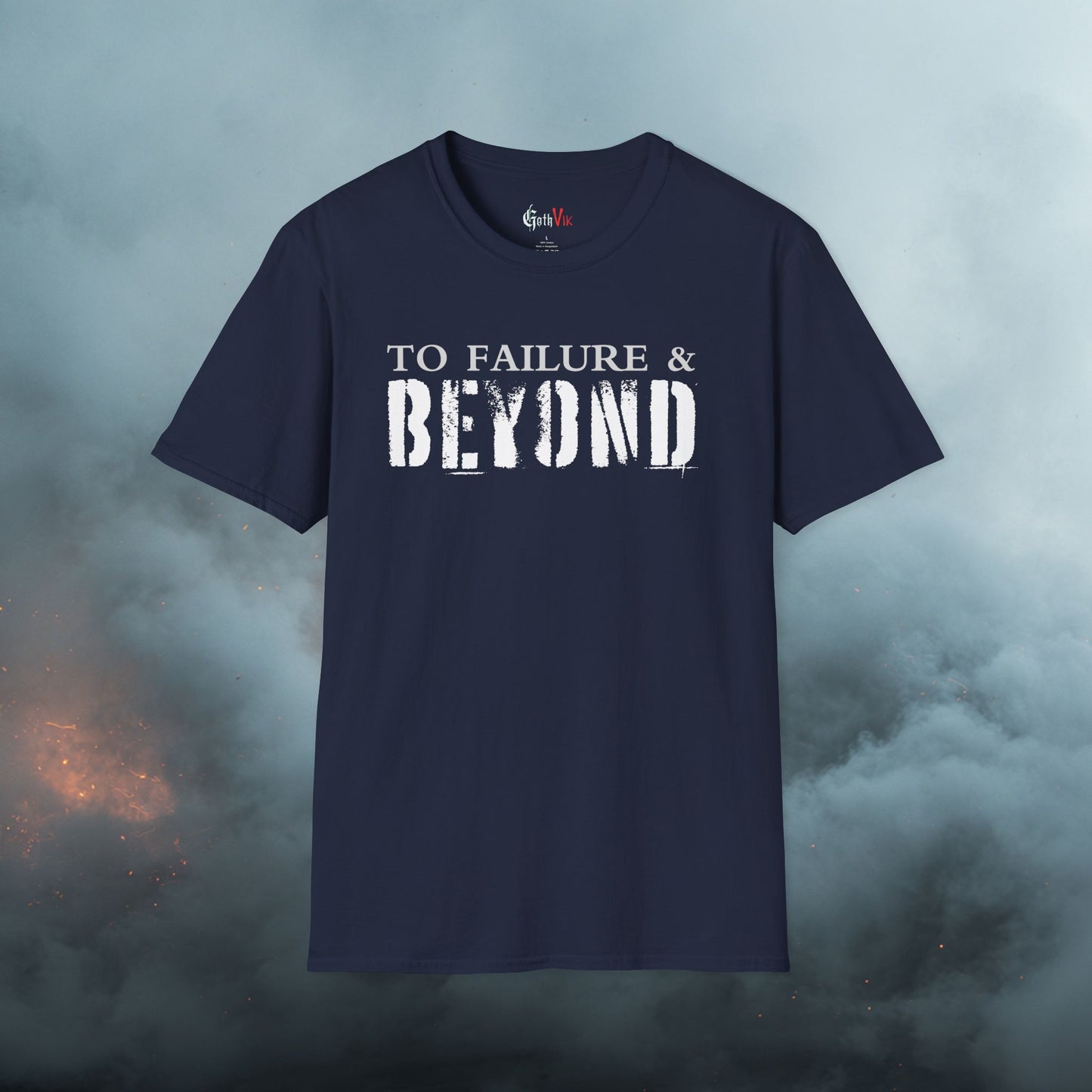 To Failure and Beyond T-Shirt — Gothic Viking Motivational Fitness Workout Tee