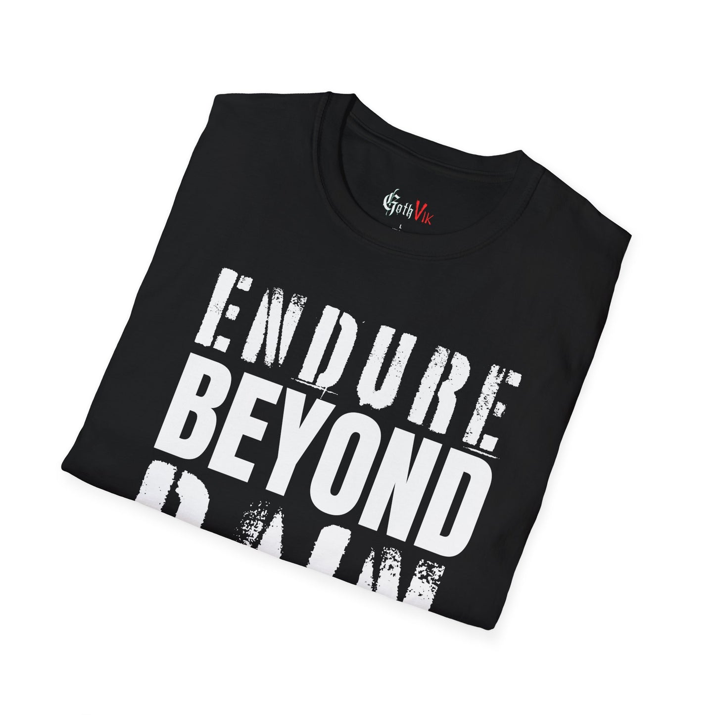 Endure Beyond Pain T-Shirt — Motivational Fitness Workout Tee