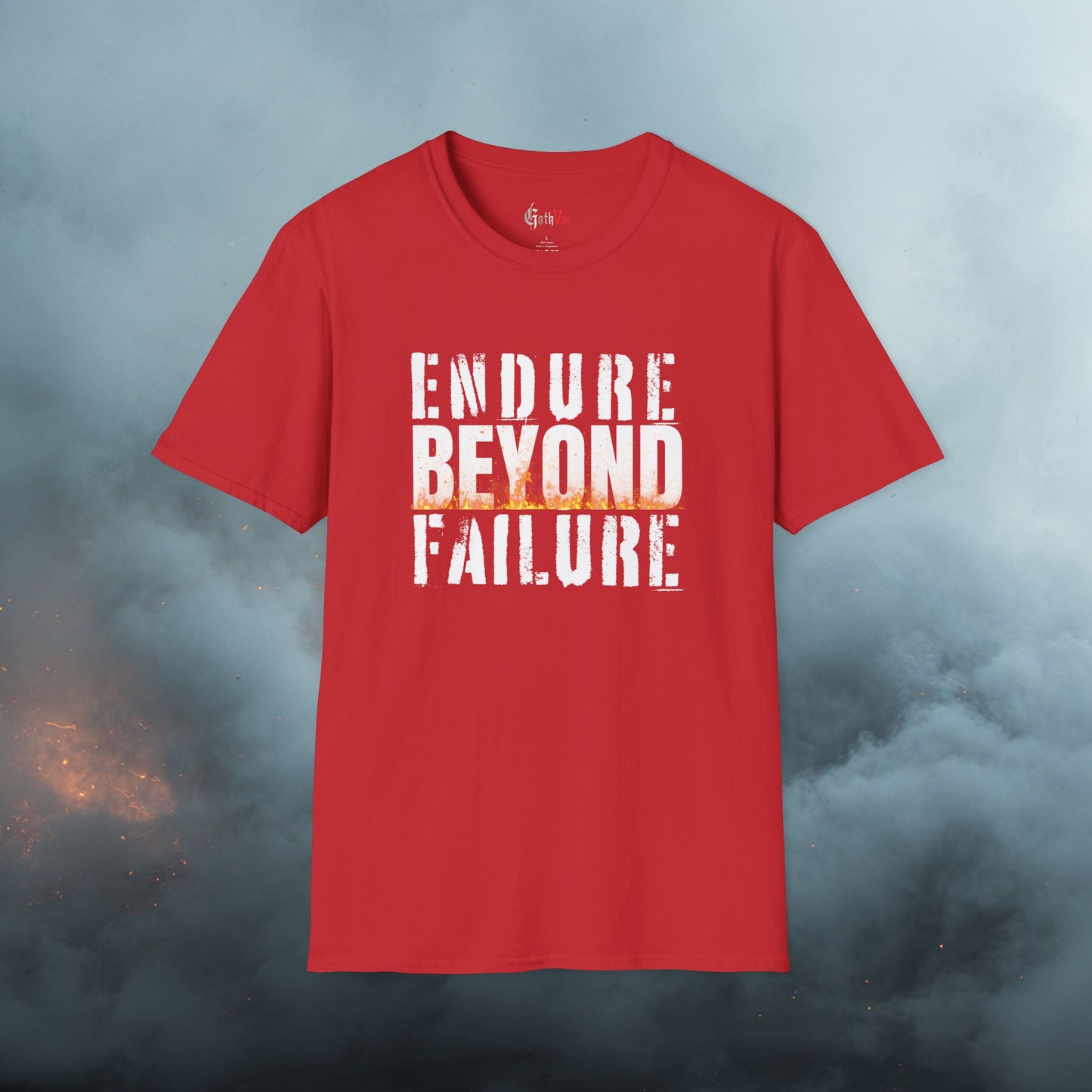 Endure Beyond Failure  T-Shirt — Motivational Fitness Workout Tee