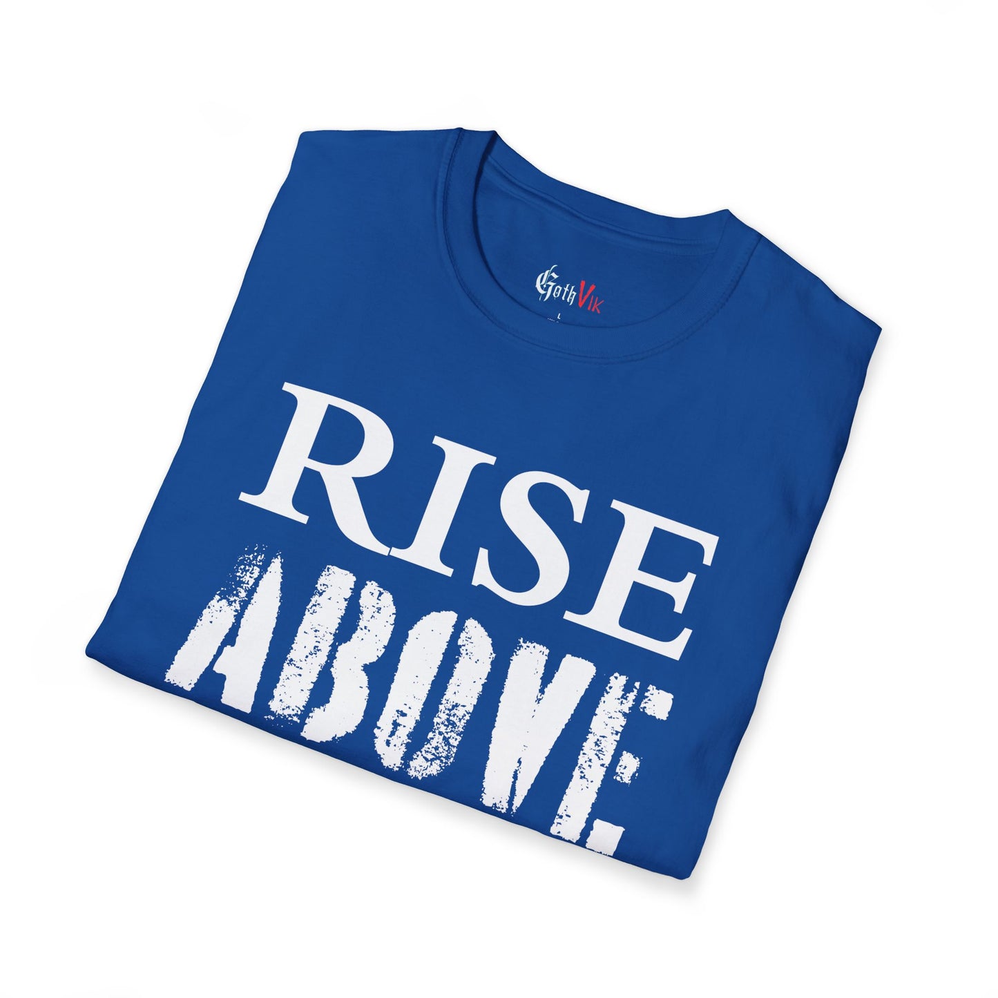 Rise Above T-Shirt — Gothic Viking Motivational Gym Fitness Workout Tee