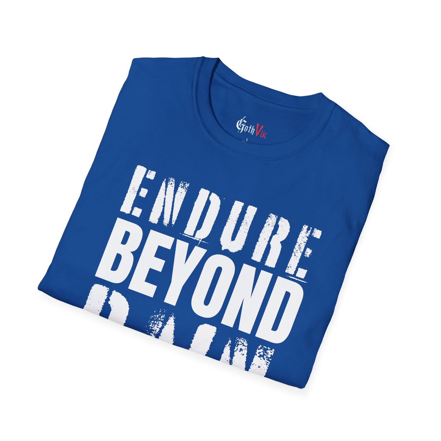 Endure Beyond Pain T-Shirt — Motivational Fitness Workout Tee