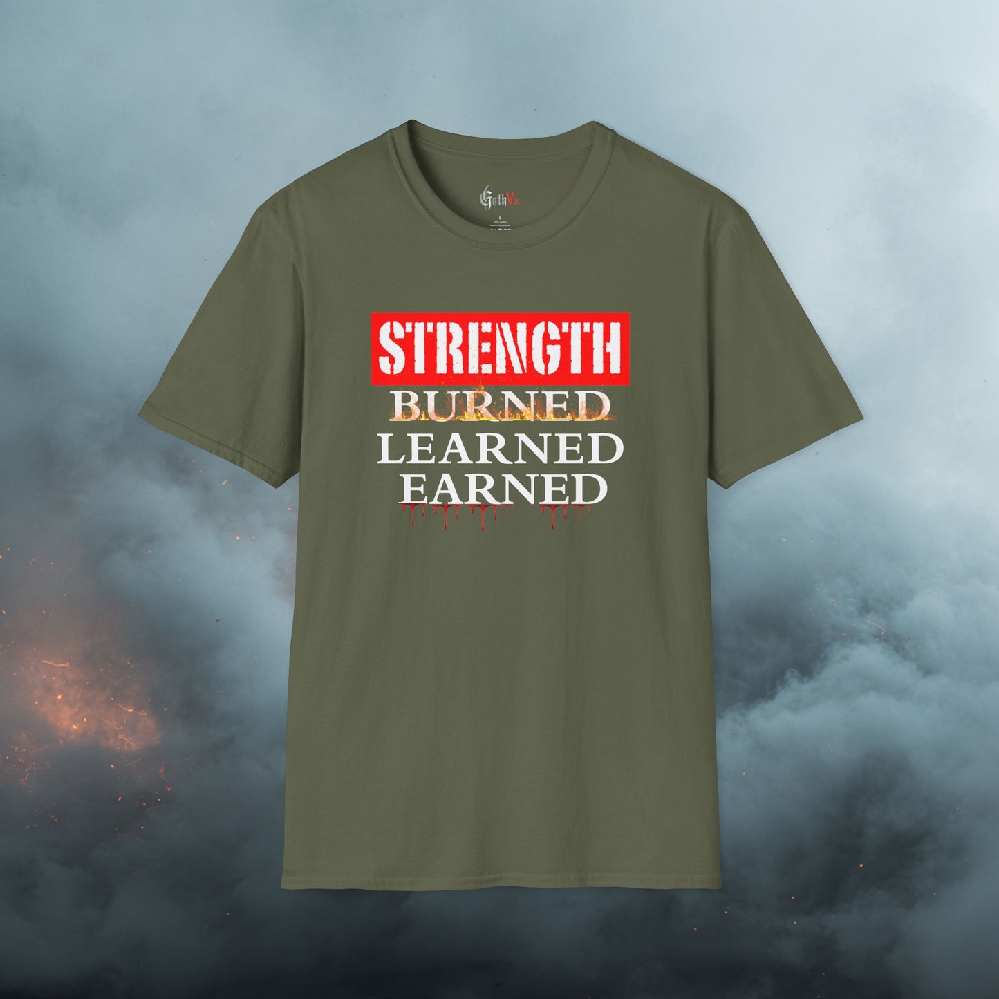 Strength: Burned, Learned, Earned T-Shirt — Motivational Fitness Workout Tee