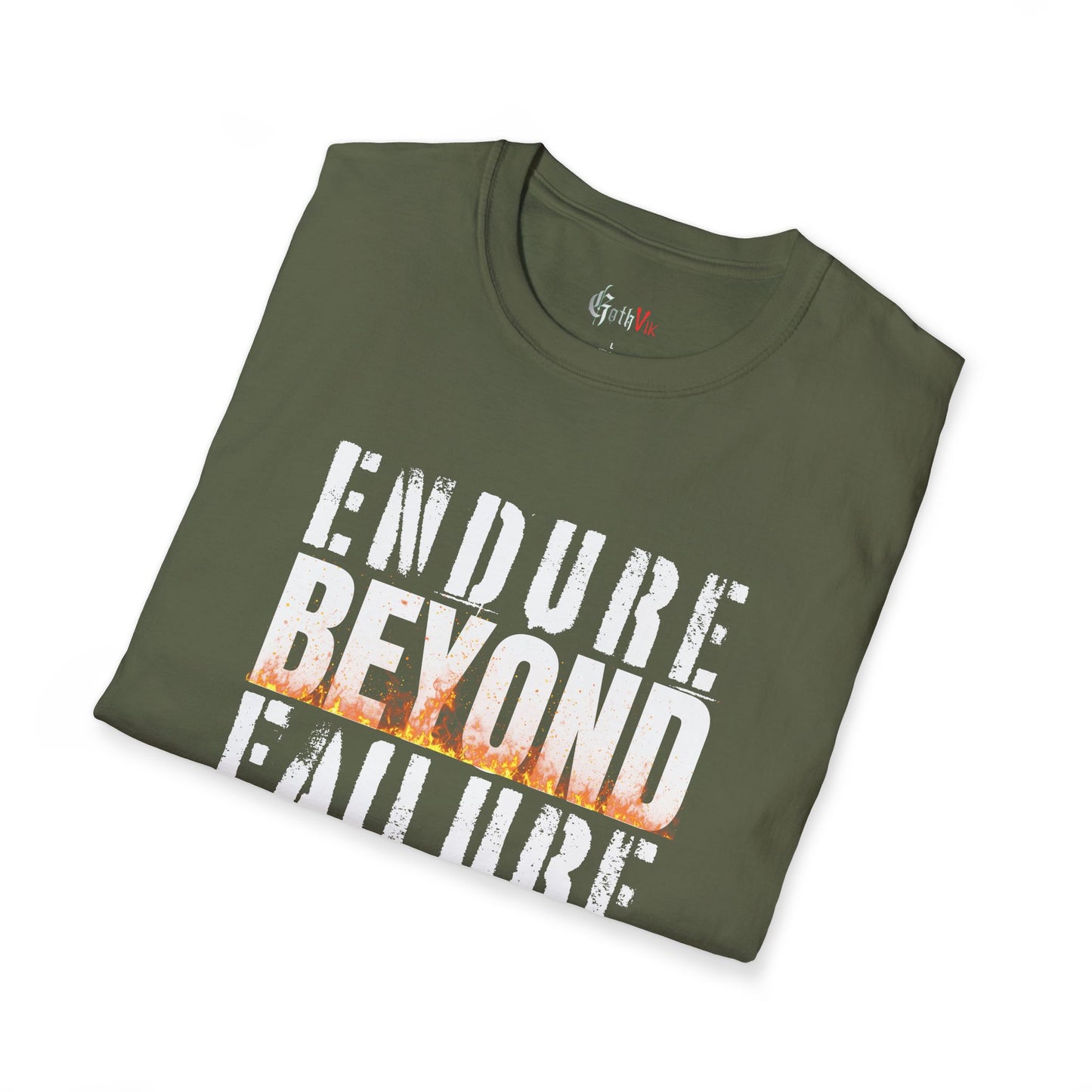 Endure Beyond Failure  T-Shirt — Motivational Fitness Workout Tee