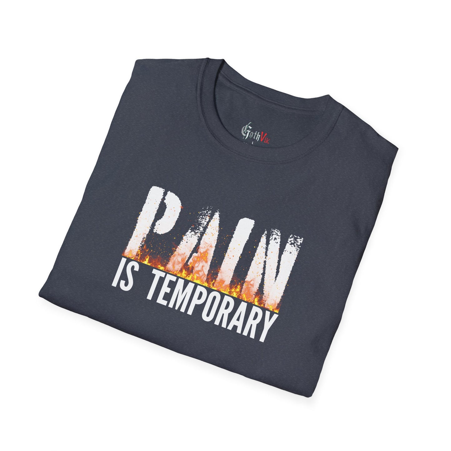 Pain is Temporary  T-Shirt — Motivational Fitness Workout Tee