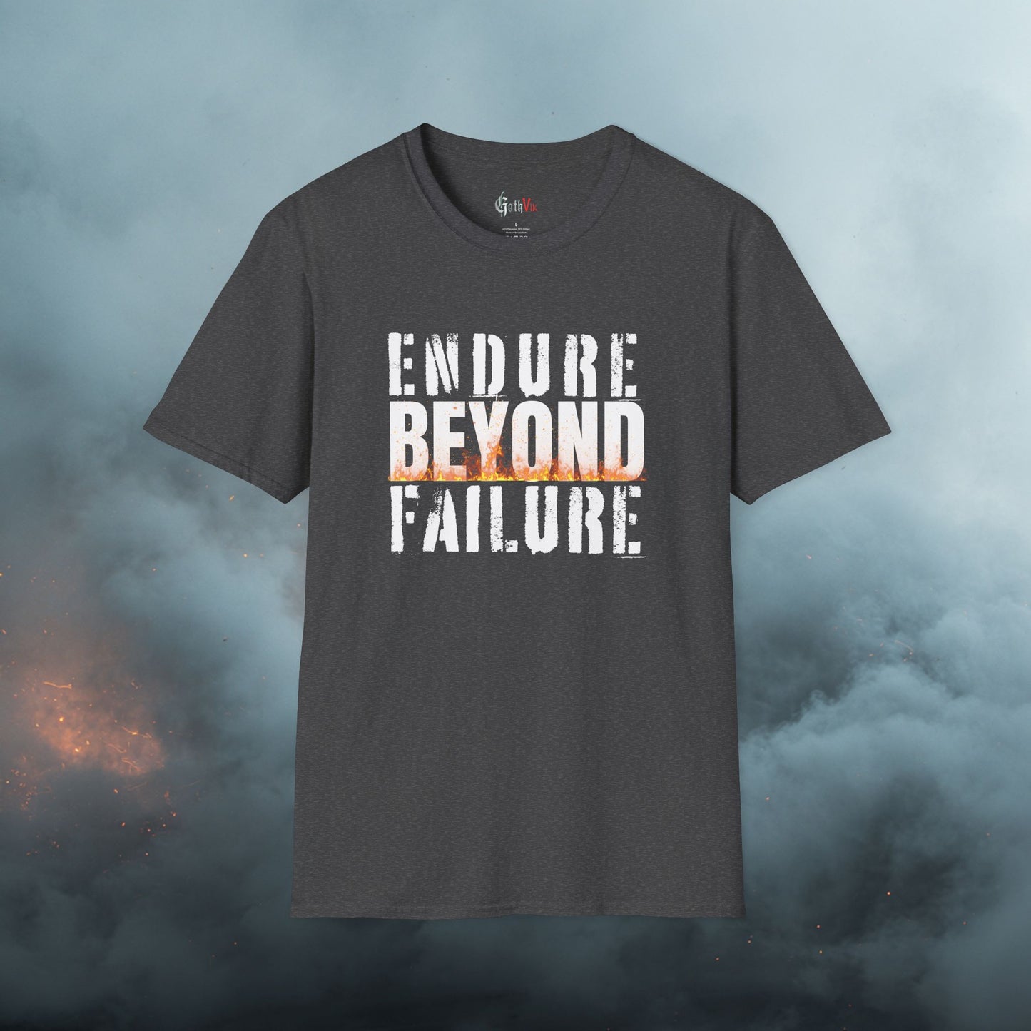 Endure Beyond Failure  T-Shirt — Motivational Fitness Workout Tee