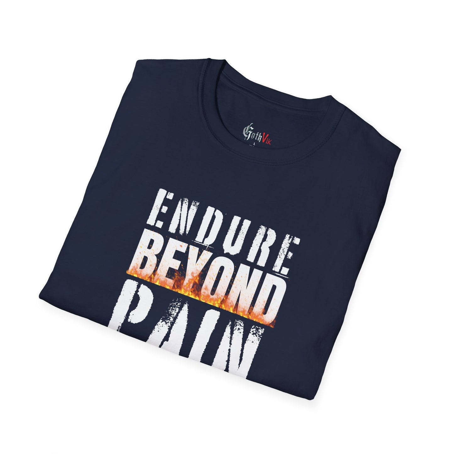 Endure Beyond Pain T-Shirt — Motivational Fitness Workout Tee