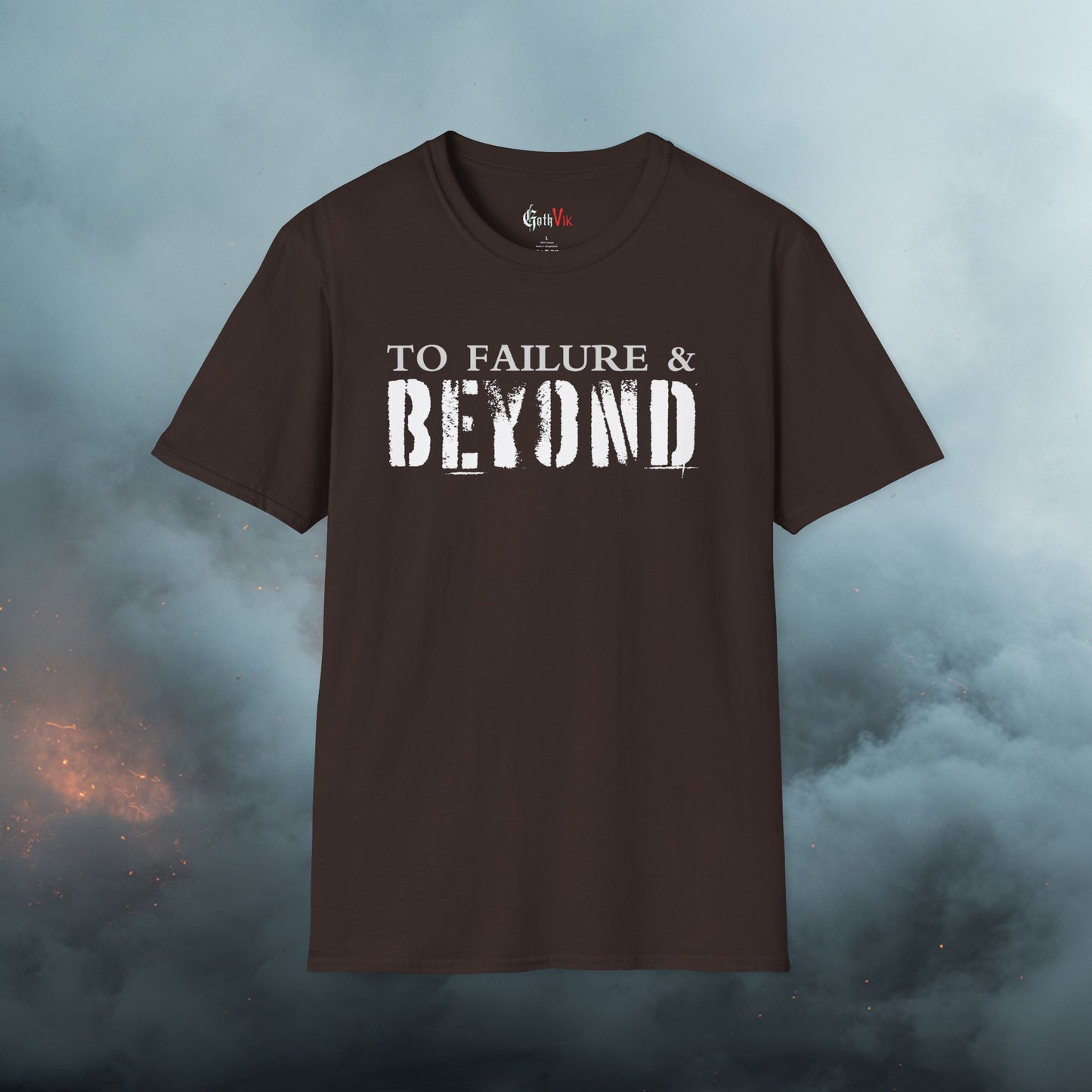 To Failure and Beyond T-Shirt — Gothic Viking Motivational Fitness Workout Tee