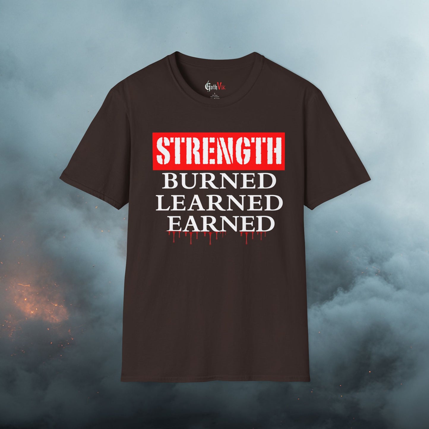 Strength: Burned, Learned, Earned T-Shirt — Gothic Viking Motivational Gym and  Fitness Life Workout Tee