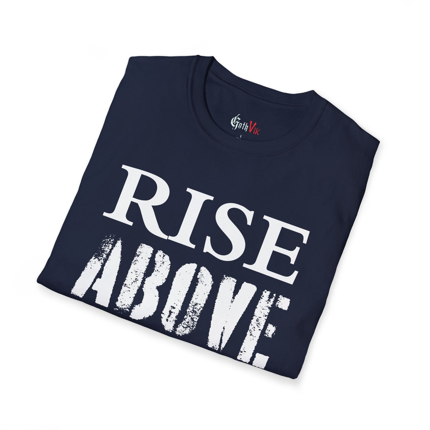 Rise Above T-Shirt — Gothic Viking Motivational Gym Fitness Workout Tee