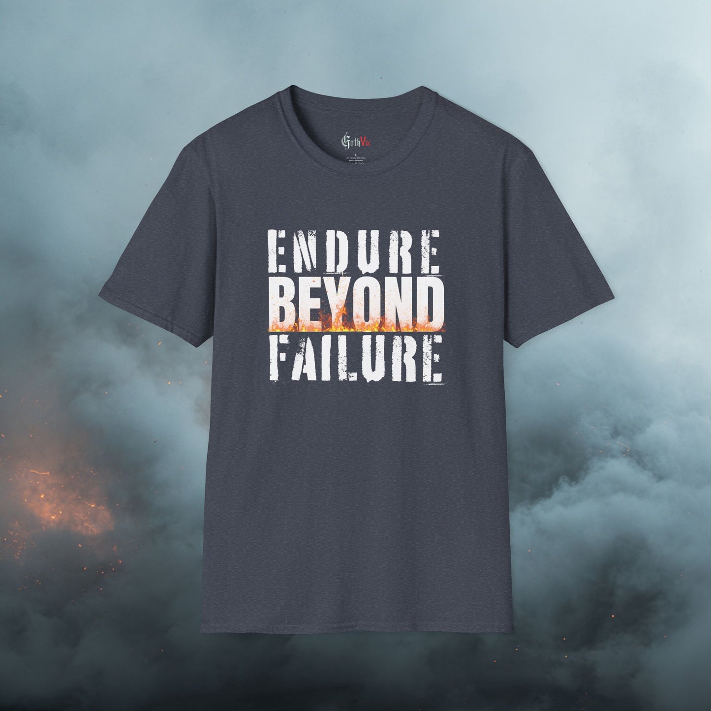 Endure Beyond Failure  T-Shirt — Motivational Fitness Workout Tee