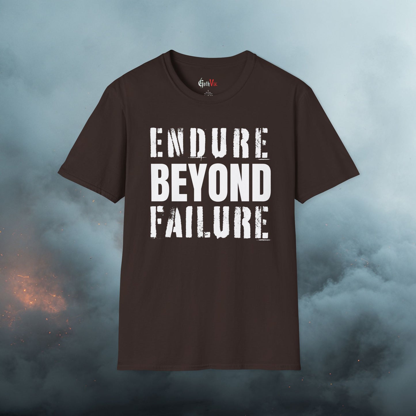 Endure Beyond Failure  T-Shirt — Motivational Gym and Fitness Life Workout Tee