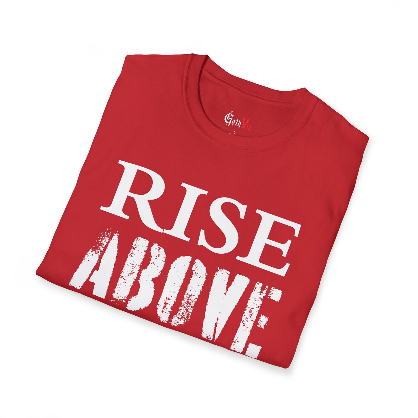 Rise Above T-Shirt — Gothic Viking Motivational Gym Fitness Workout Tee